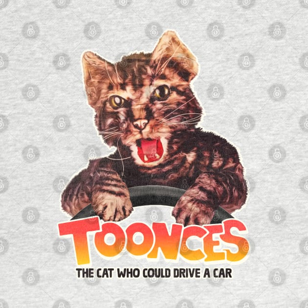 TOONCES - The Cat Who Could Drive a Car by darklordpug